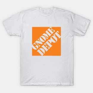 Gnome Depot T-Shirt